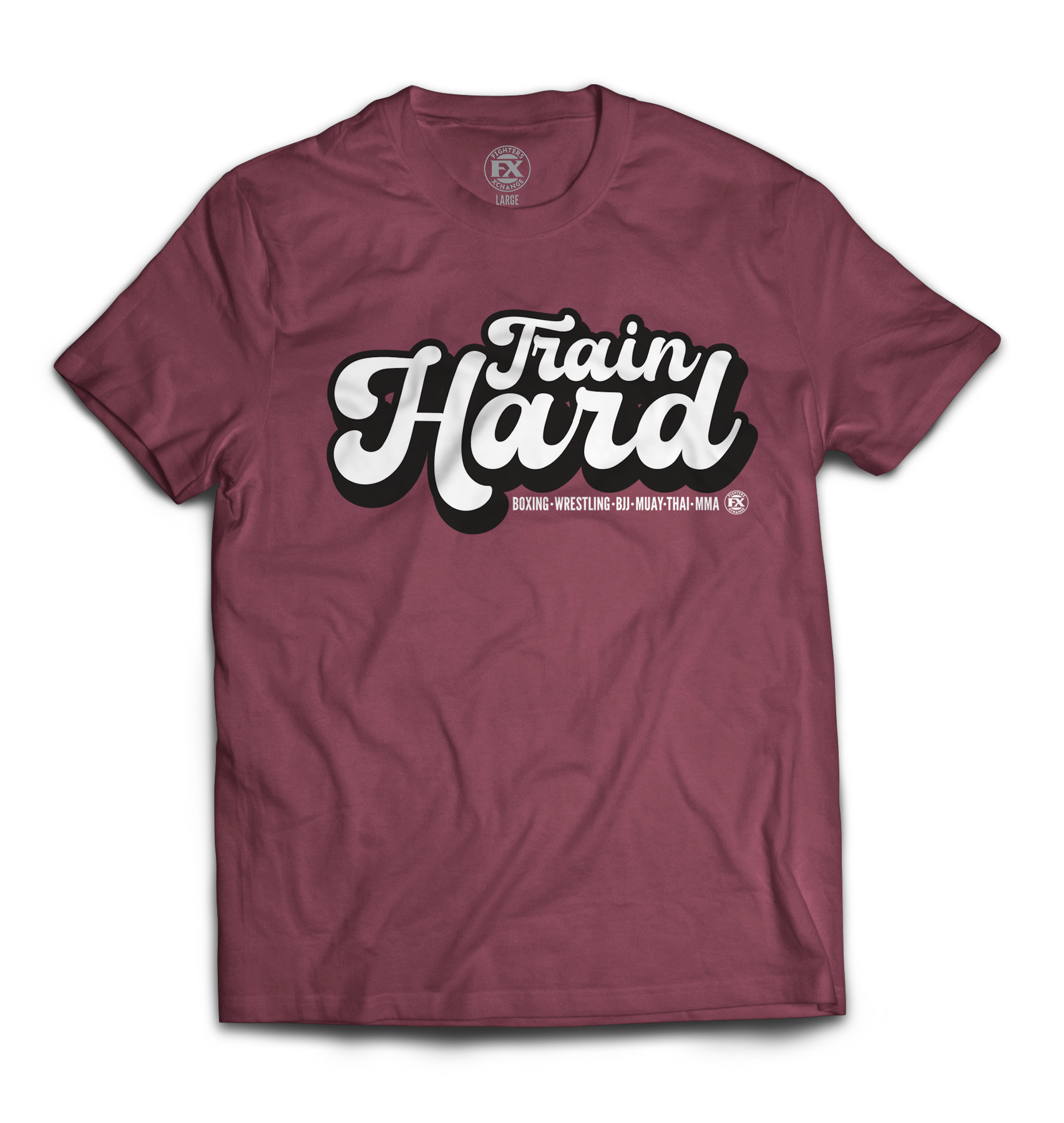 FX “Train Hard” T